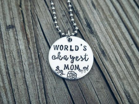 World s Okayest Mom Necklace - Humorous gift for mom - Funny Necklace - Gifts for Her - Mother s Day Gift - Custom Made - Hand Stamped Online