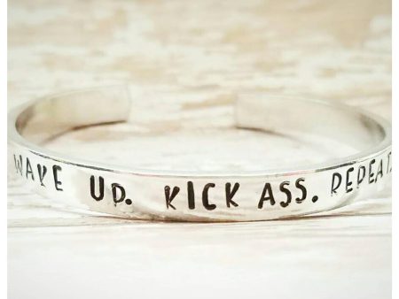 Wake up. Kick Ass. Repeat. Cuff Bracelet - Hypoallergenic - Hand Stamped Motivation Bracelet - Quote Bangle Supply