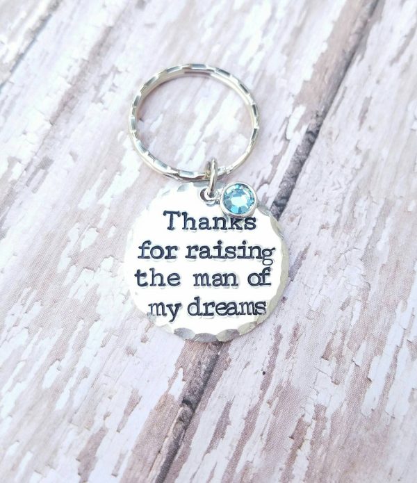 Thanks for raising the man of my dreams keychain - Hand Stamped - Choose your swarovski crystal color - Mother in law gift - Wedding For Sale