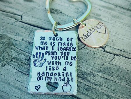 Teacher Keychain *  So much of me is made from what I learned from you  * Texturized  * Penny Year Name * Teacher Gift* End of the year gift on Sale