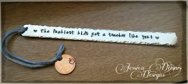 Teacher Bookmark* Penny with school year * The luckiest kids get a teacher like you * Can be personalized with your own words* Hand Stamped* Online now